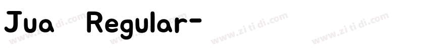 Jua Regular字体转换